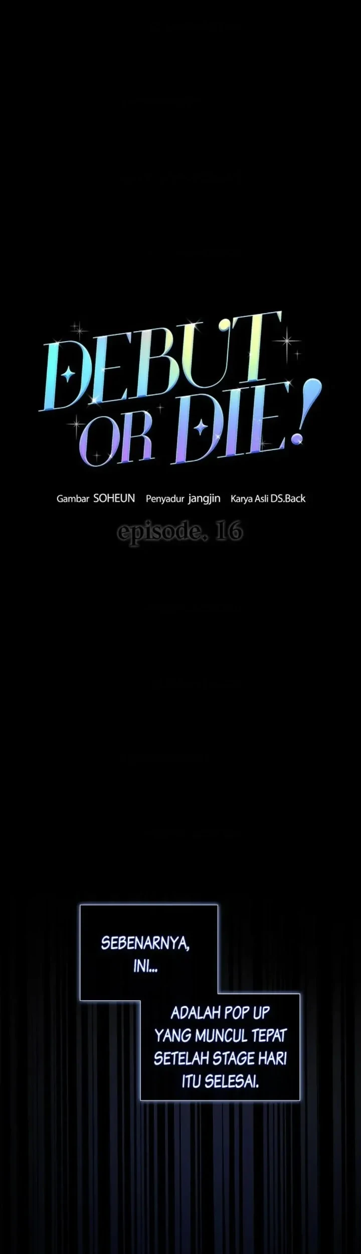 Debut or Die Chapter 16 Gambar 19