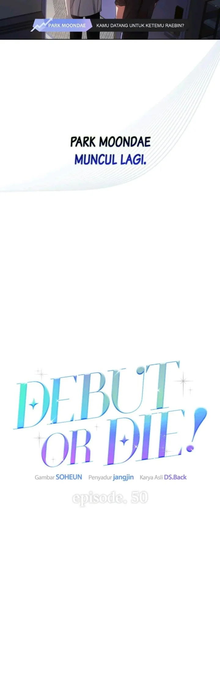 Debut or Die Chapter 50 Gambar 19