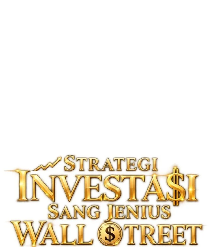 The Wall Street Genius’s Final Investment Playbook Chapter 10 Gambar 32
